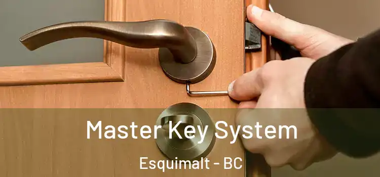Master Key System Esquimalt - BC
